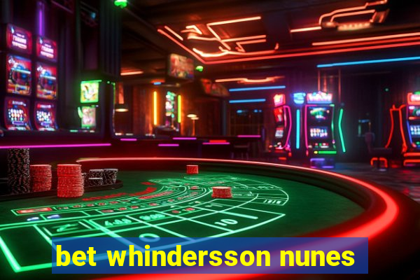 bet whindersson nunes